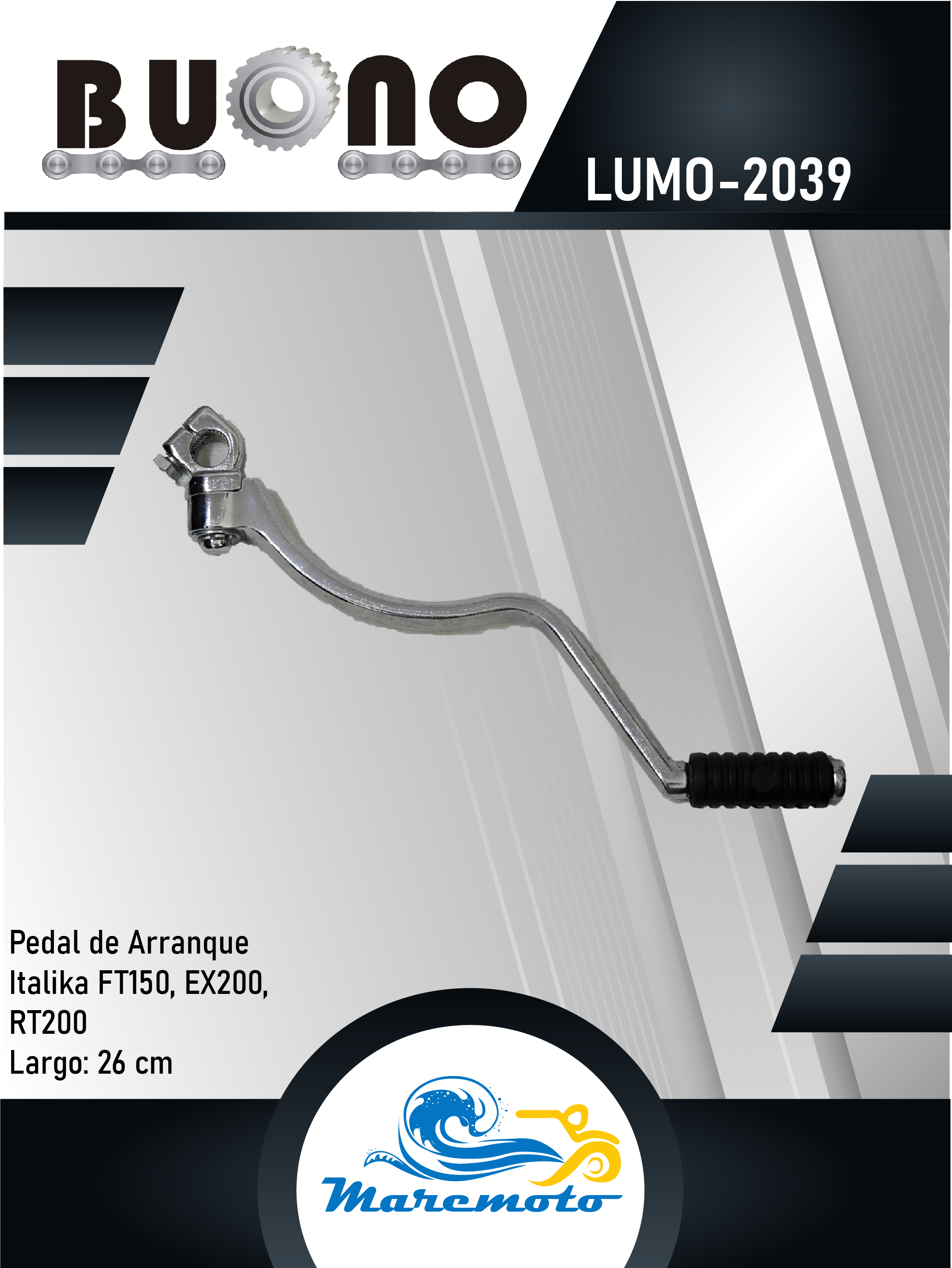 PEDAL DE ARRANQUE  ITALIKA FT150, EX200, RT200 LARGO 26 CM, CURVO, CORMADO